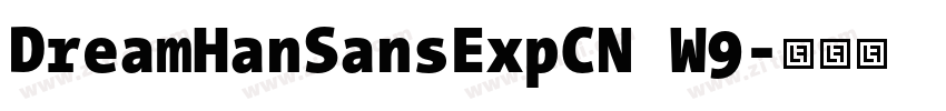 DreamHanSansExpCN W9字体转换